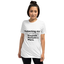 Load image into Gallery viewer, "Protecting My Peace, Purpose, Pockets and Plans" (black letter) Short-Sleeve Unisex T-Shirt