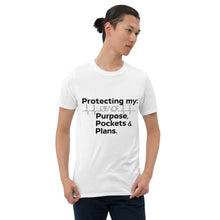 Load image into Gallery viewer, "Protecting My Peace, Purpose, Pockets and Plans" (black letter) Short-Sleeve Unisex T-Shirt