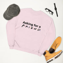 Load image into Gallery viewer, "Friends" Inspired Asking for a Friend Unisex fleece sweatshirt