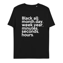 Load image into Gallery viewer, "Black All Year" Unisex organic cotton t-shirt