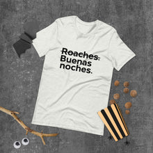 Load image into Gallery viewer, Buenas Noches Roaches Short-Sleeve Unisex T-Shirt