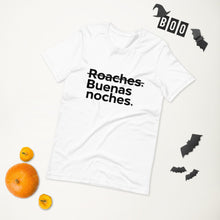 Load image into Gallery viewer, Buenas Noches Roaches Short-Sleeve Unisex T-Shirt