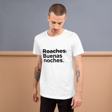 Load image into Gallery viewer, Buenas Noches Roaches Short-Sleeve Unisex T-Shirt
