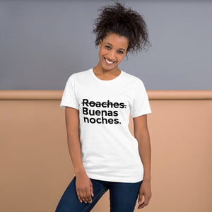 Buenas Noches Roaches Short-Sleeve Unisex T-Shirt