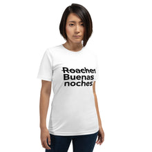 Load image into Gallery viewer, Buenas Noches Roaches Short-Sleeve Unisex T-Shirt