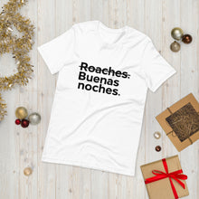 Load image into Gallery viewer, Buenas Noches Roaches Short-Sleeve Unisex T-Shirt
