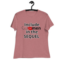Load image into Gallery viewer, Include Women In The Sequel Women&#39;s Relaxed T-Shirt