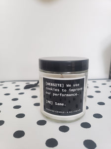 "We Use Cookies to Improve Our Performance" Scented Meme Desk Candle