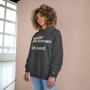 Well-Known & Well-Paid Champion x TeeAllAboutIt Unisex Hoodie