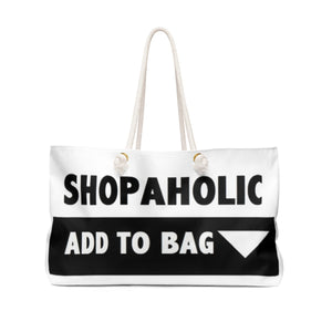 " Shopaholic " Weekender Bag