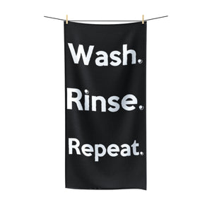 " Wash. Rinse. Repeat " (black) Polycotton Towel