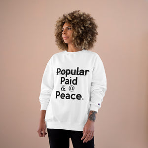 Paid & @ Peace Champion x TeeAllAboutIt Sweatshirt