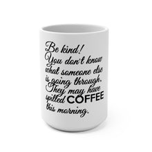 Load image into Gallery viewer, Be Kind Mug 15oz (White)