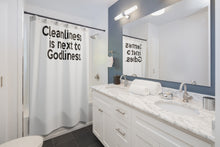 Load image into Gallery viewer, &quot;Cleanliness is next to Godliness&quot; shower curtains