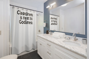 "Cleanliness is next to Godliness" shower curtains