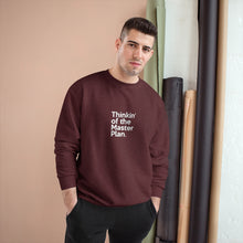 Load image into Gallery viewer, Thinkin&#39; of the Master Plan Champion Sweatshirt (small design)