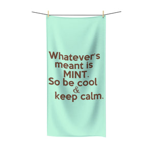 " Whatever's Meant is Mint " (mint/chocolate) Polycotton Towel