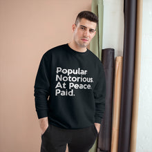 Load image into Gallery viewer, Notorious. At Peace. Paid. Champion Unisex Sweatshirt x TeeAllAboutIt