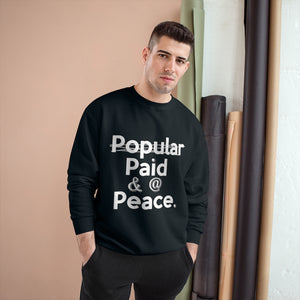 Paid & @ Peace Champion x TeeAllAboutIt Sweatshirt