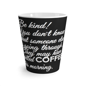 Be Kind Latte Mug