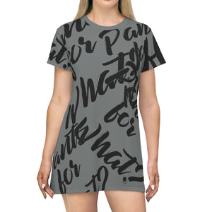 "PANTS FOR WHAT" (charcoal) T-shirt Dress