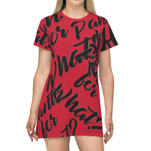 Load image into Gallery viewer, &quot;PANTS FOR WHAT&quot; (red) T-shirt Dress