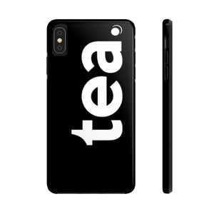 " Tea. " Case Mate Tough Phone Cases (iPhone XR - Samsung Galaxy S6 Tough)