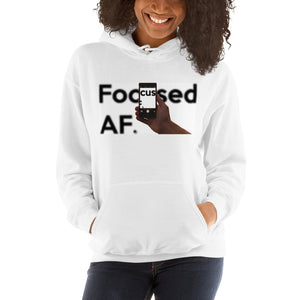 " Focused AF " Hooded Sweatshirt