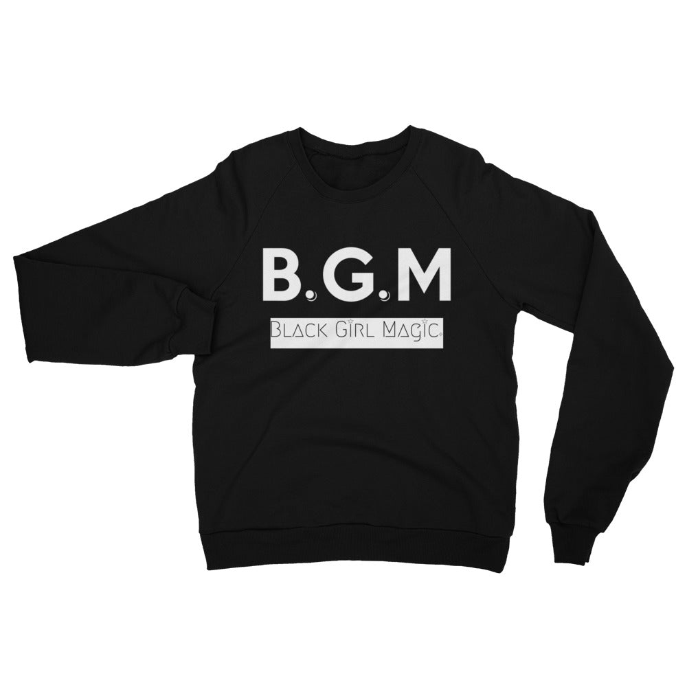 B.G.M Black Girl Magic (white band) Unisex California Fleece Raglan Sweatshirt