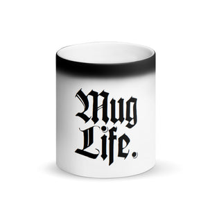 "MUG LIFE" Matte Black Magic Mug