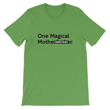 Load image into Gallery viewer, &quot; One Magical Mothe#Fv(k&amp;#) &quot; (censored) short-sleeve unisex tee