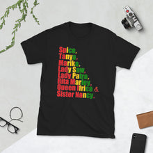Load image into Gallery viewer, &quot; Spice , Tanya, Marika , Lady Saw , Lady Patra , Rita Marley , Queen Ifrica  &amp; Sister Nancy &quot; Reggaeton / clean letter  short-sleeve unisex tee