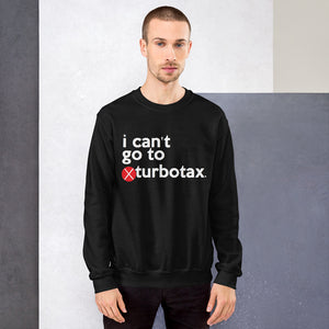 Turbotax (Mike Bloomberg #DemDebate inspired) Unisex Sweatshirt