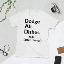 Load image into Gallery viewer, &quot;Dodge All Dishes&quot; ( dad humor ) unisex short-sleeve tee