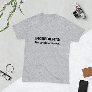 " Ingredients " (no artificial flavor) short-sleeve unisex tee