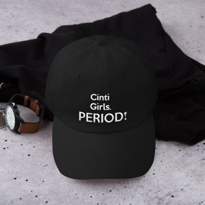 "Cinti Girls. PERIOD!" (Cincinnati) hat