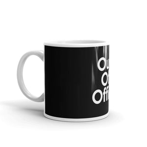 " Out of Office " Mug