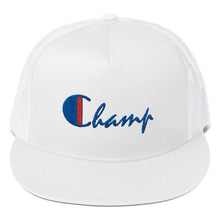 Load image into Gallery viewer, &quot; Champ &quot; Trucker Cap