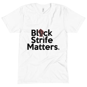 Black Strife Matters by Tees410 Unisex Crew Neck Tee