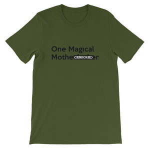 " One Magical Mothe#Fv(k&#) " (censored) short-sleeve unisex tee