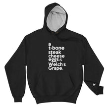 Load image into Gallery viewer, Biggie Smalls / Notorious BIG inspired &quot; a T-bone Steak Cheese Eggs &amp; Welch&#39;s Grape&quot; Champion™ Hoodie