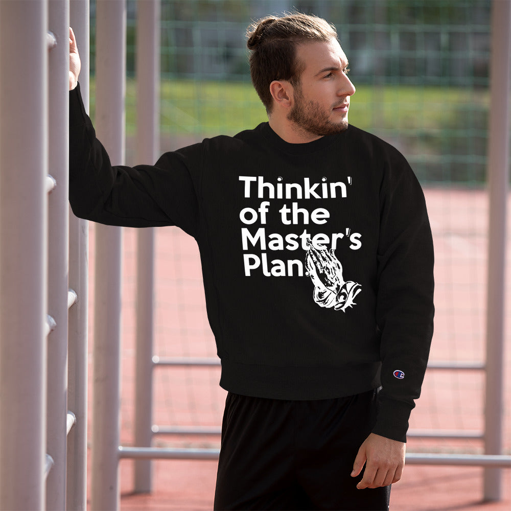 Thinkin' of the Master's Plan (Praying hands) Champion™ Sweatshirt