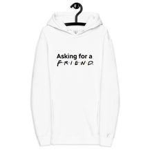 Load image into Gallery viewer, &quot;Friends&quot; Inspired Asking for a Friend Unisex fashion hoodie