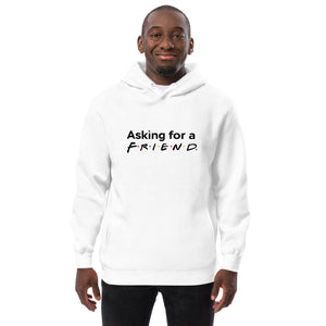 "Friends" Inspired Asking for a Friend Unisex fashion hoodie