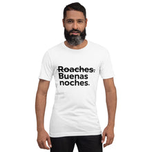Load image into Gallery viewer, Buenas Noches Roaches Short-Sleeve Unisex T-Shirt